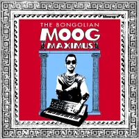 Konkurrent The Bongolian - Moog Maximus (CD)