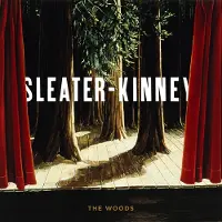 Konkurrent Sleater-Kinney - The Woods (2 LP)