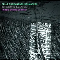 OUTHERE Nordic String Quartet - Gudmundsen-Holmgreen: Complete String Quartets, Vol. 1 (CD)