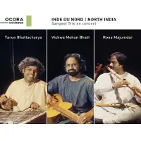OUTHERE Ronu Majumdar, Tarun Bhattacharya, Vishwa Mohan Bhatt - North India, Sangeet Trio en Concert (CD)
