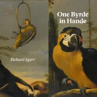 OUTHERE Richard Egarr - One Byrde In Hande (CD)