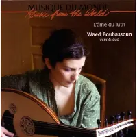 Sonic Waed Bouhassoun - L'âme Du Luth (CD)