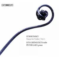 OUTHERE Ilya Gringolts & Peter Laul - Stravinsky: Music For Violin Vol. 1 (SACD)