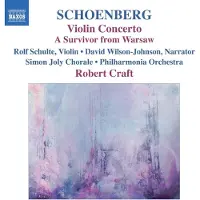 OUTHERE Rolf Schulte, David Wilson-Johnson, Philharmonia Orchestra, Robert Craft - Schoenberg: Violin Concerto | A Survivor From Warsaw (CD)