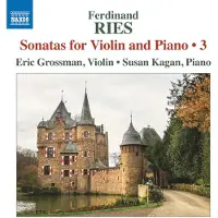 OUTHERE Eric Grossman, Susan Kagan - Ries: Sonatas For Violin And Piano, Vol. 3 (CD)