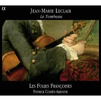 Alpha LECLAIR Jean-Marie (1697-1764): Le Tombeau