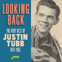 Import Looking Back The Very Best Of Justin Tubb 1953-1962