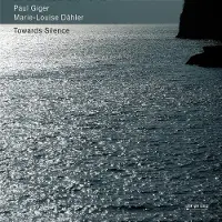 OUTHERE Paul Giger & Marie-Louise Daehler - Towards Silence (CD)