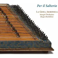 OUTHERE La Gioia Armonica, Margit Übellacker, Jürgen Banholzer - Per Il Salterio (CD)