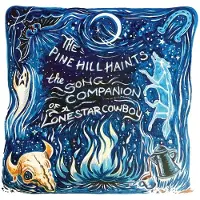 Konkurrent Pine Hill Haints - The Song Companion Of A Lonestar Cowboy (LP)
