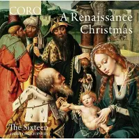OUTHERE The Sixteen, Harry Christophers - A Renaissance Christmas (CD)