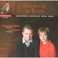 OUTHERE Johannette Zomer, Fred Jacobs - Splendore Di Roma (CD)