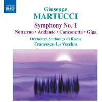 OUTHERE Orchestra Sinfonica Di Roma - Martucci: Orchestral Music Volume 1 (CD)