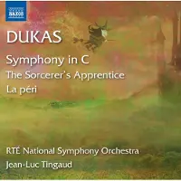 OUTHERE RTÉ National Symphony Orchestra, Jean-Luc Tingaud - Dukas: Symphony In C | The Sorcerer's Apprentice | La Péri (CD)