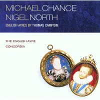 OUTHERE Nigel North & Michael Chance - Campion: English Ayres/Concordia (CD)