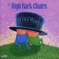 Konkurrent High Back Chairs - Of Two Minds (CD)