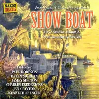 OUTHERE Paul Robeson, Helen Morgan, James Melton, Charles Fredericks - Show Boat (1932 Studio Album & 1946 Braodway Revival) (CD)