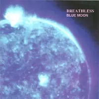 Konkurrent Breathless - Blue Moon (2 CD)