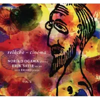 OUTHERE Noriko Ogawa - Relâche & Cinéma: Piano Music, Vol. 4 (SACD)