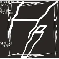 Konkurrent Hieroglyphic Being - We Are Not The First (2 LP)