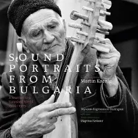 Konkurrent Various Artists - Sound Portraits From Bulgaria: A Journey To A Vanished World 1966-1979 (2 CD)