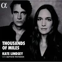 OUTHERE Kate Lindsey & Baptiste Trotignon - Thousands Of Miles (LP)