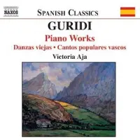 OUTHERE Victoria Aja - Guridi: Piano Works (Danzas Viejas | Basque F (CD)