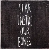 Universal Music Fear Inside Our Bones