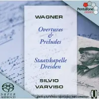 OUTHERE Silvio Varviso, Richard Schumacher - Richard Wagner: Overtures & Preludes (SACD)