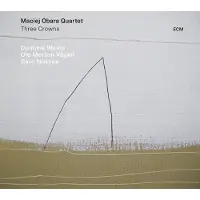 OUTHERE Maciej Obara Quartet - Three Crowns (CD)