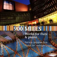 OUTHERE Natalia Jarzabek & Pieter Jan Pia Verhoyen - 900 Miles Works F Flute & Piano (CD)