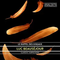 OUTHERE Luc Beauséjour - Le Rappel Des Oiseaux (CD)