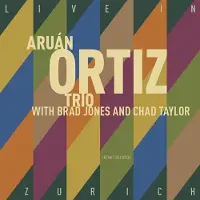 OUTHERE Aruán Ortiz Trio With Brad Jones And Chad Taylor - Live In Zürich (CD)