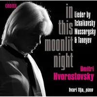 OUTHERE Dmitri Hvorostovsky, Ivari Ilja - In This Moonlight Night (CD)