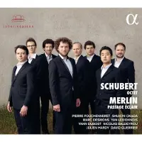 OUTHERE Schubert Octuor Merlin Passage éclair