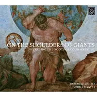 OUTHERE Enrico Gatti Ensemble Aurora - On The Shoulders Of Giants (Tracing The Roots Of Counterpoint) (CD)