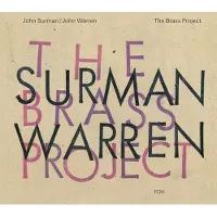 OUTHERE John Surman & John Warren - The Brass Project (CD)
