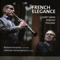 OUTHERE Roeland Hendrikx & Liebrecht Vanbeckevoort - French Elegance (Clarinet & Piano) (CD)