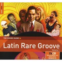 Coast2Coast Various Artists - The Rough Guide To Latin Rare Groove (Volume 1) (2 CD) (Special Edition)