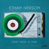 Cd Ethan Iverson - Every Note Is True