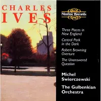 OUTHERE Gulbenkian Orchestra, Michel Swierczewski - Ives: Central Park In The Dark, Three Place In New England, Robert Browning Overyre (CD)