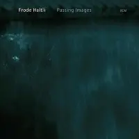 OUTHERE Frode Haltli - Passing Images (CD)