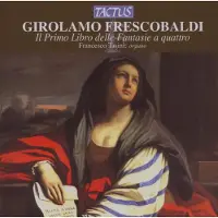 OUTHERE Francesco Tasini - Frescobaldi: Il Primo Libro Delle Fantasie A Quattro (CD)