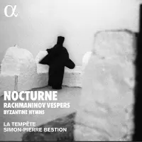 OUTHERE La Tempête, Simon-Pierre Bestion - Nocturne: Rachmaninov Vespers & Byzantine Hymns (CD)