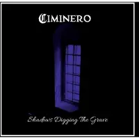 Pias Ciminero - Shadows Digging The Grave (CD)