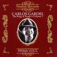 OUTHERE Carlos Gardel - The King Of Tango Volume 1 (CD)
