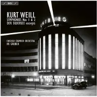 OUTHERE Swedish Chamber Orchestra, HK Gruber - Weill: Der Silbersee (Exerpts)/ Symphonies Nos. 1 & 2 (SACD)