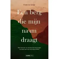 AMSTERDAM UNIVERSITY PRESS Een berg die mijn naam draagt