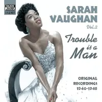 OUTHERE Sarah Vaughan - Volume 2, Trouble Is The Man (CD)