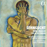 OUTHERE Barbara Hannigan, Raoul Steffani, Camerata RCO, Rolf Verbeek - Sehnsucht (Live In Rotterdam) (CD)